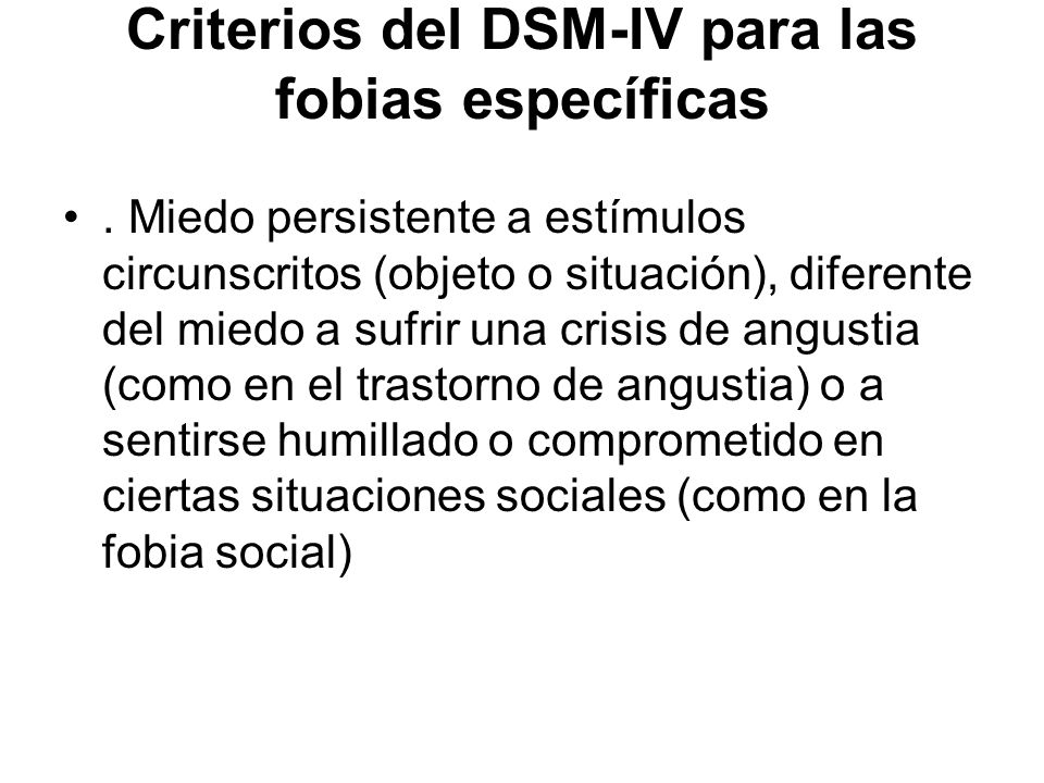 Criterios del DSM-IV para las fobias específicas