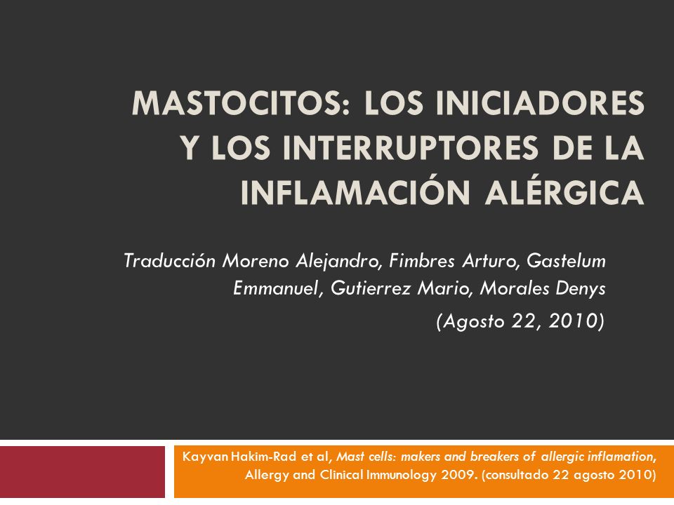 Mastocitos: los iniciadores y los interruptores de la inflamación alérgica