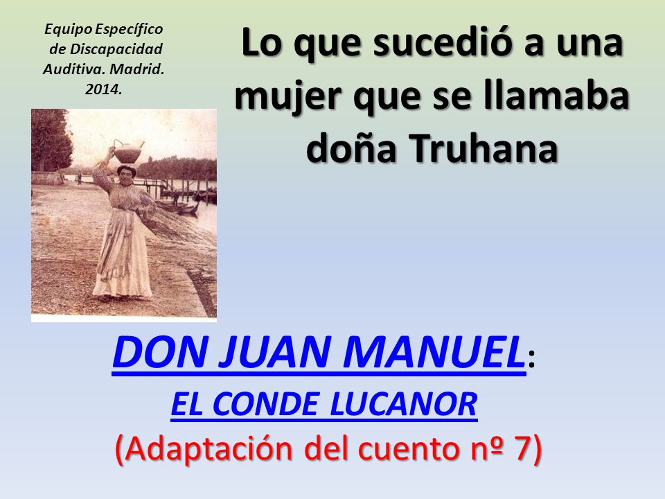 DON JUAN MANUEL: EL CONDE LUCANOR (Adaptación del cuento nº 7)