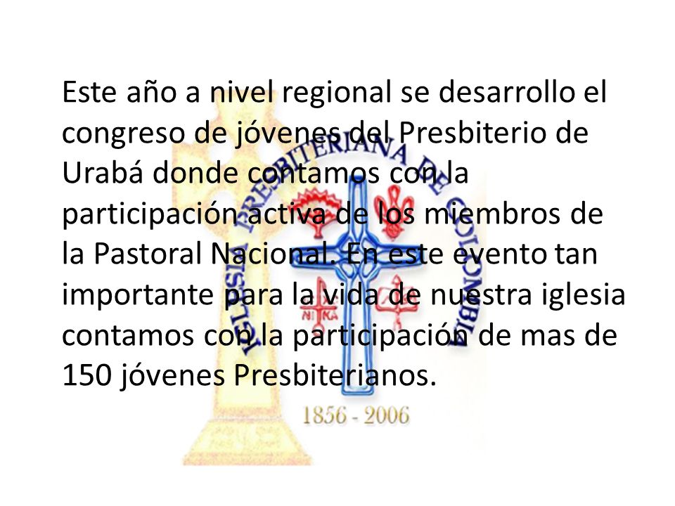 Este año a nivel regional se desarrollo el congreso de jóvenes del Presbiterio de Urabá donde contamos con la participación activa de los miembros de la Pastoral Nacional.