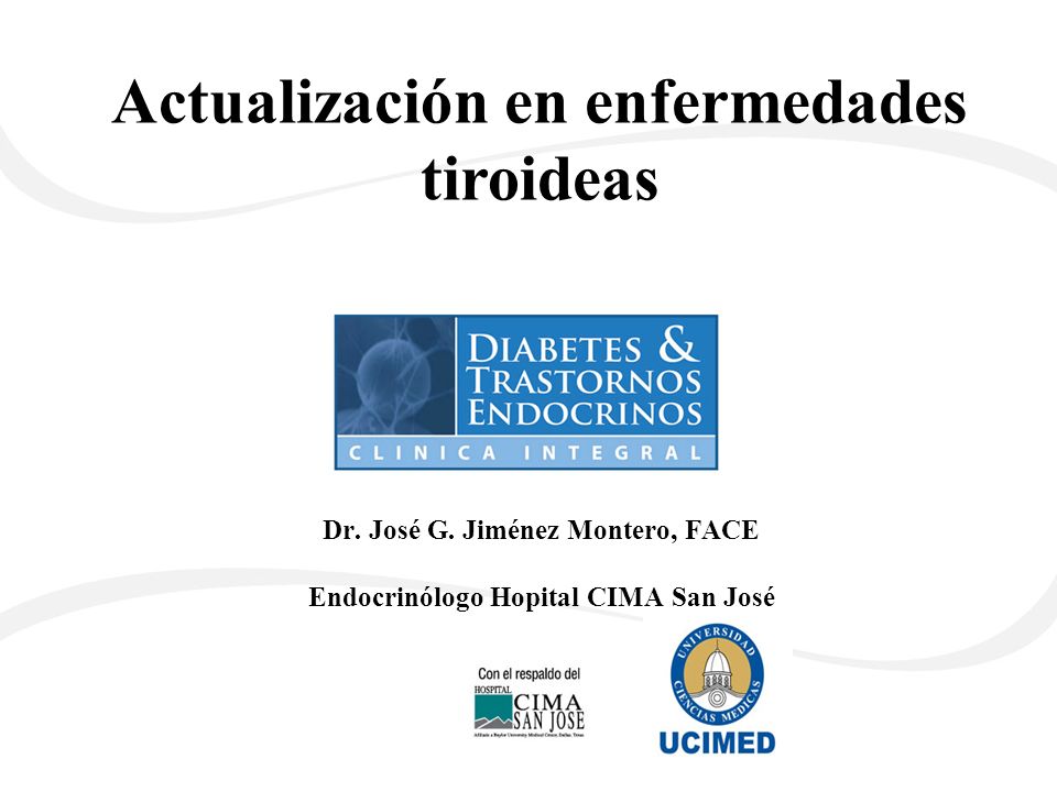 Dr. José G. Jiménez Montero, FACE Endocrinólogo Hopital CIMA San José