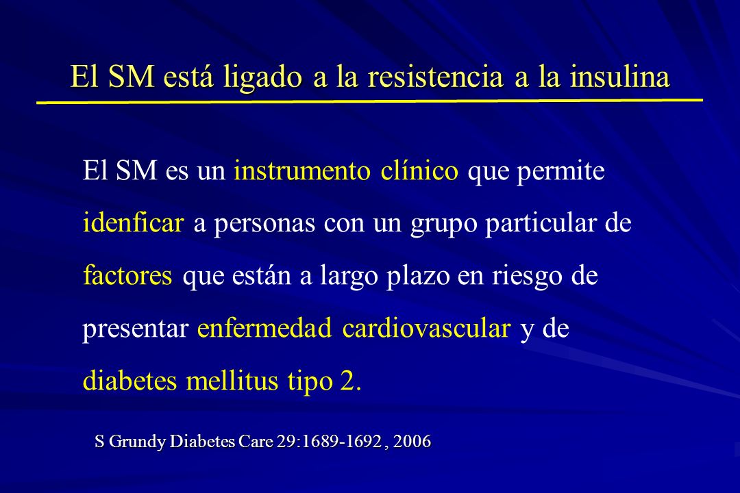 El SM está ligado a la resistencia a la insulina