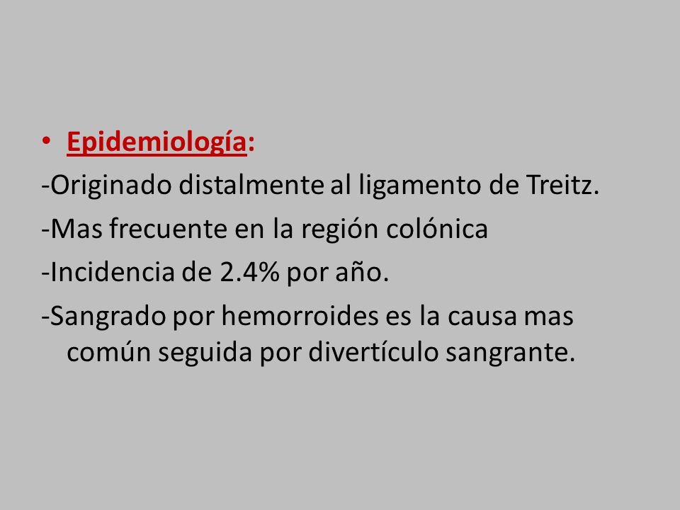 Epidemiología: -Originado distalmente al ligamento de Treitz. -Mas frecuente en la región colónica.