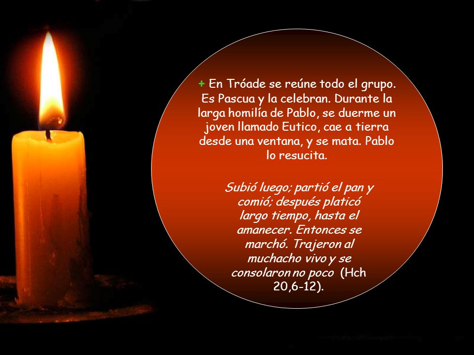 + En Tróade se reúne todo el grupo. Es Pascua y la celebran