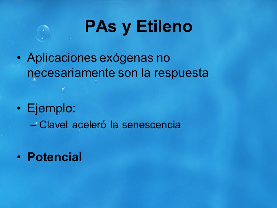 PAs y Etileno Aplicaciones exógenas no necesariamente son la respuesta