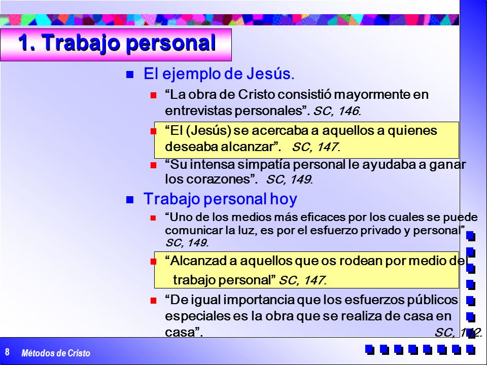 1. Trabajo personal El ejemplo de Jesús. Trabajo personal hoy