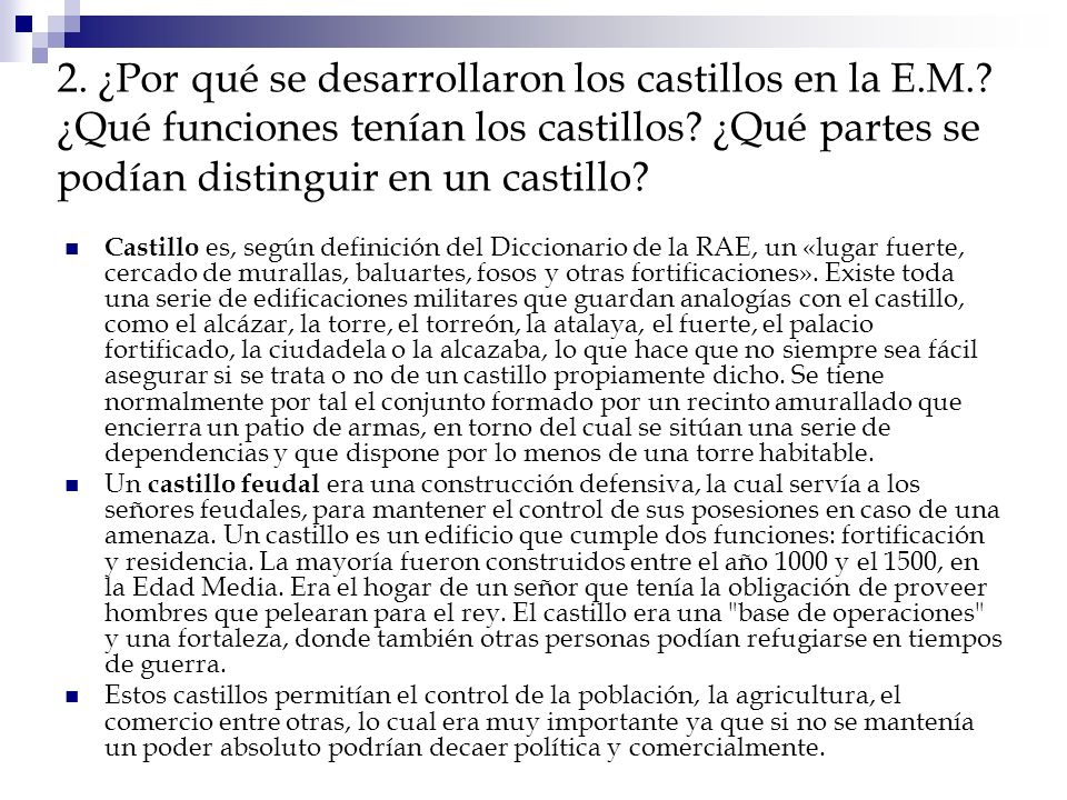 2. ¿Por qué se desarrollaron los castillos en la E. M