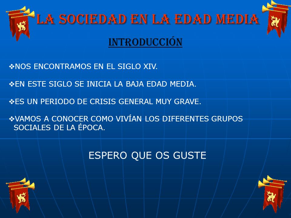 LA SOCIEDAD EN LA EDAD MEDIA