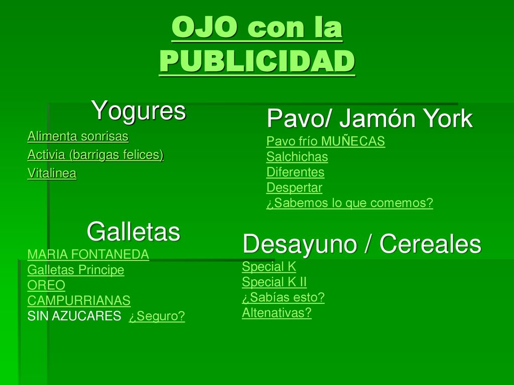 OJO con la PUBLICIDAD Yogures Pavo/ Jamón York Galletas