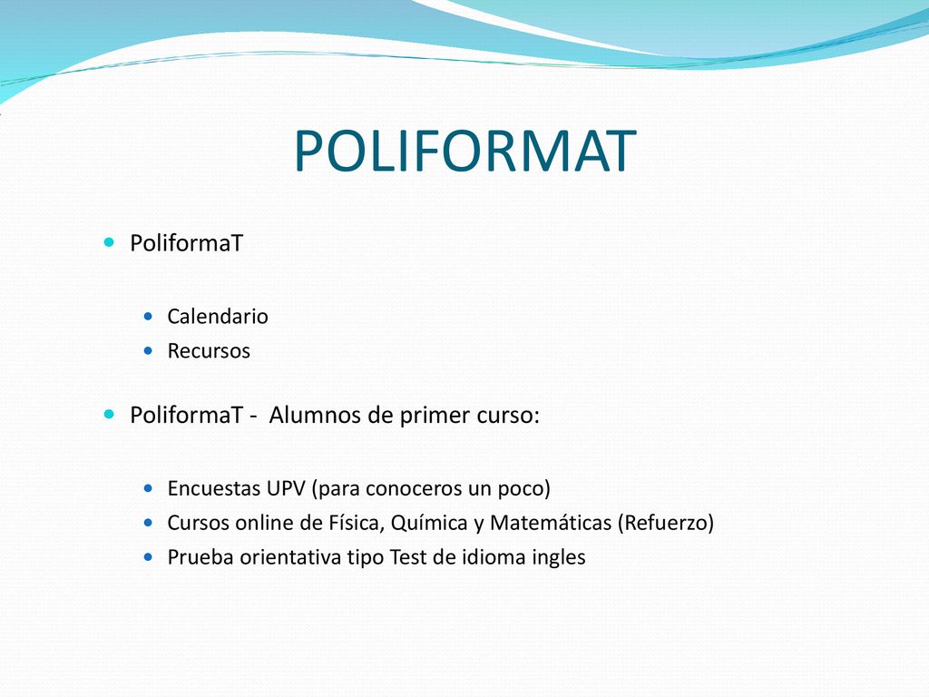 POLIFORMAT PoliformaT PoliformaT - Alumnos de primer curso: Calendario