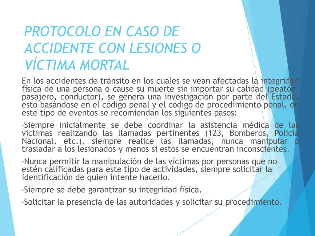 PROTOCOLO EN CASO DE ACCIDENTE CON LESIONES O VÍCTIMA MORTAL