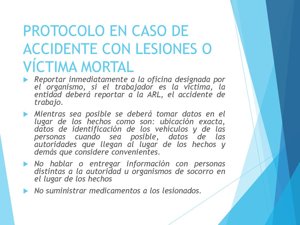 PROTOCOLO EN CASO DE ACCIDENTE CON LESIONES O VÍCTIMA MORTAL