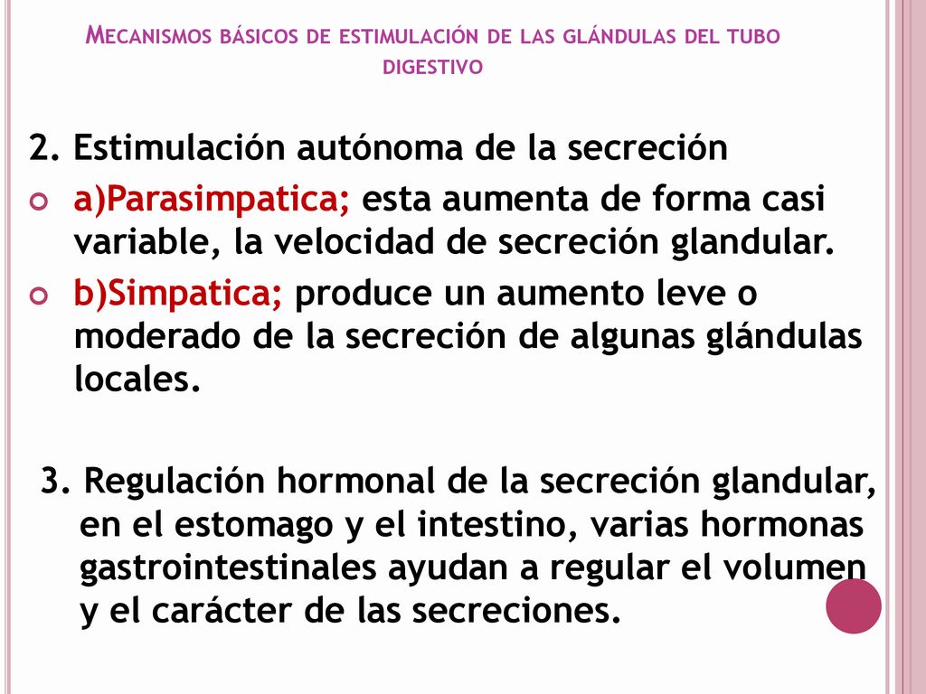 Mecanismos básicos de estimulación de las glándulas del tubo digestivo
