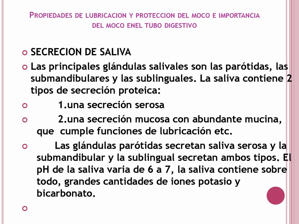 Propiedades de lubricacion y proteccion del moco e importancia del moco enel tubo digestivo