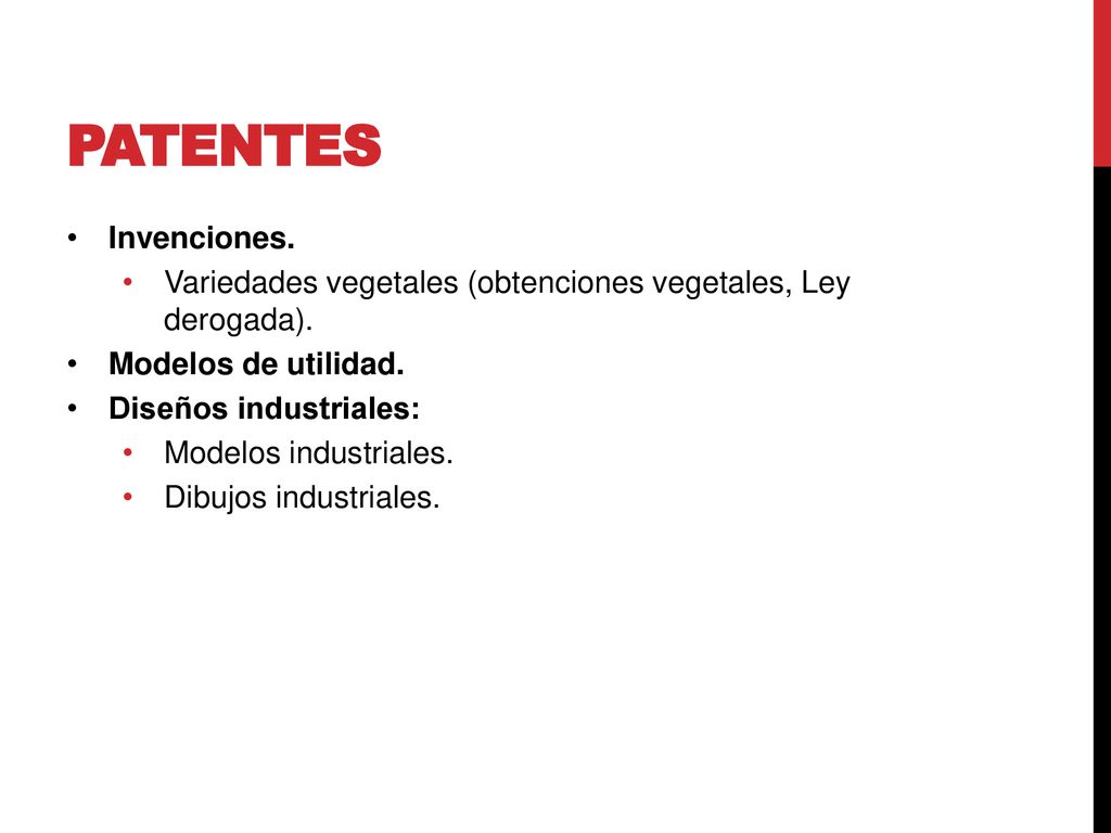 patentes Invenciones. Variedades vegetales (obtenciones vegetales, Ley derogada). Modelos de utilidad.