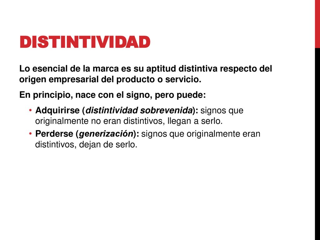 Distintividad Lo esencial de la marca es su aptitud distintiva respecto del origen empresarial del producto o servicio.