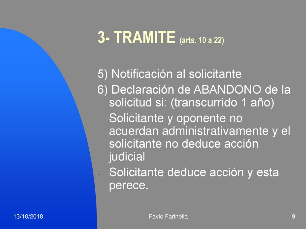 3- TRAMITE (arts. 10 a 22) 5) Notificación al solicitante
