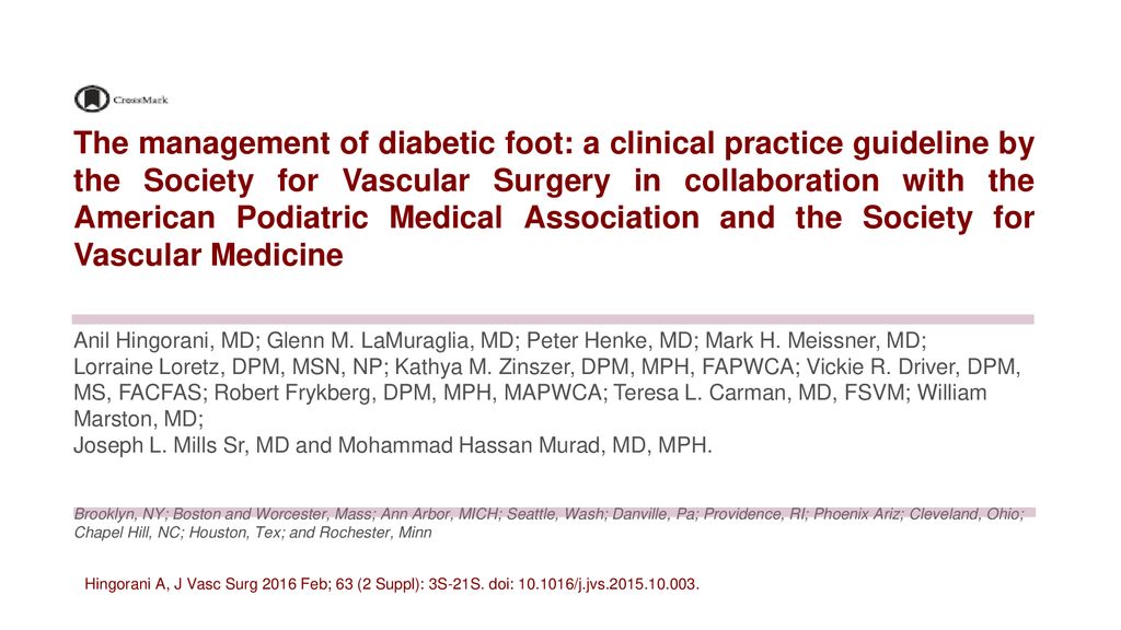 The management of diabetic foot: a clinical practice guideline by the Society for Vascular Surgery in collaboration with the American Podiatric Medical Association and the Society for Vascular Medicine