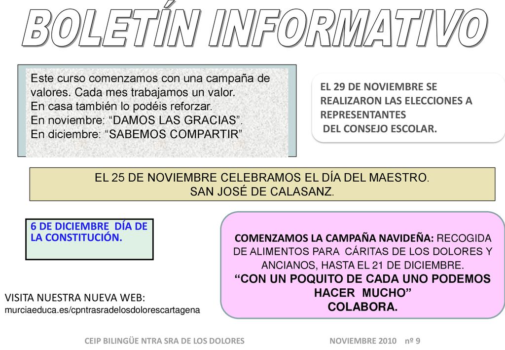 BOLETÍN INFORMATIVO Este curso comenzamos con una campaña de valores. Cada mes trabajamos un valor.