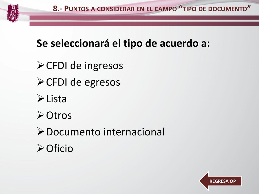 Se seleccionará el tipo de acuerdo a: