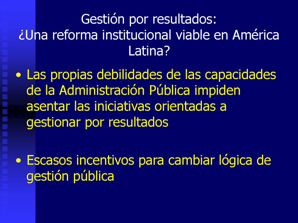 Gestión por resultados: ¿Una reforma institucional viable en América Latina