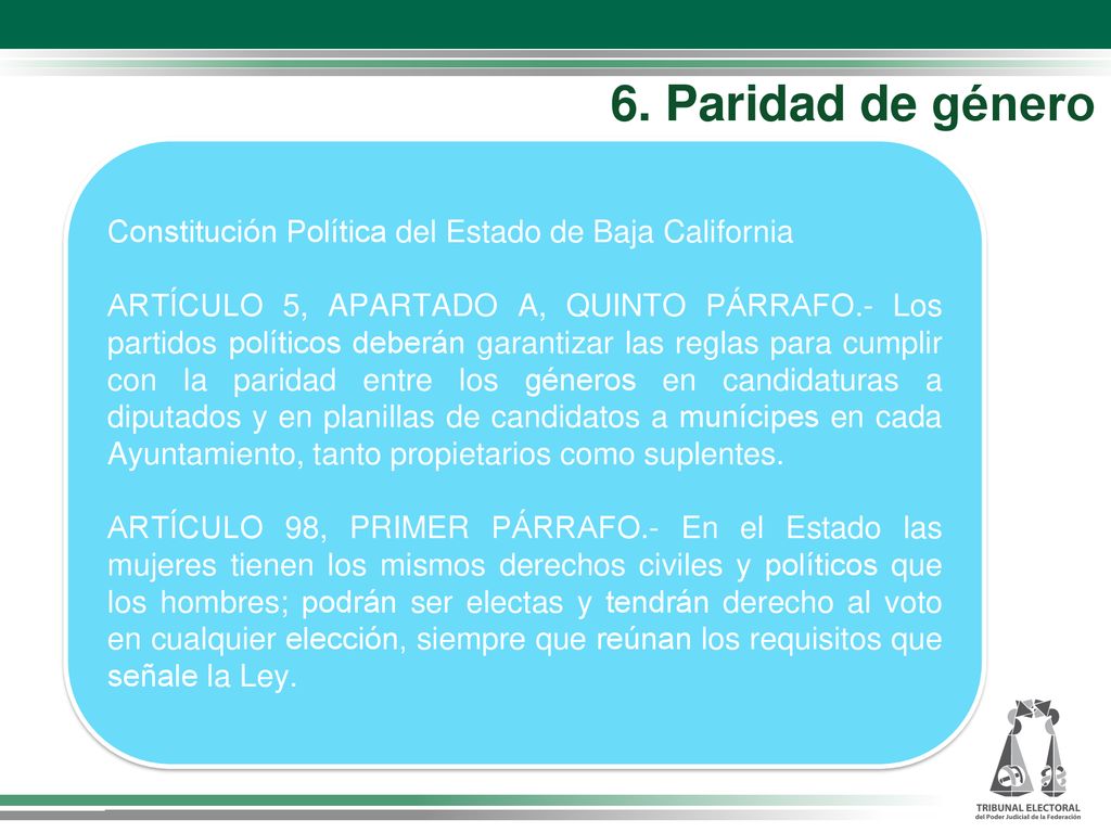 6. Paridad de género Constitución Política del Estado de Baja California.