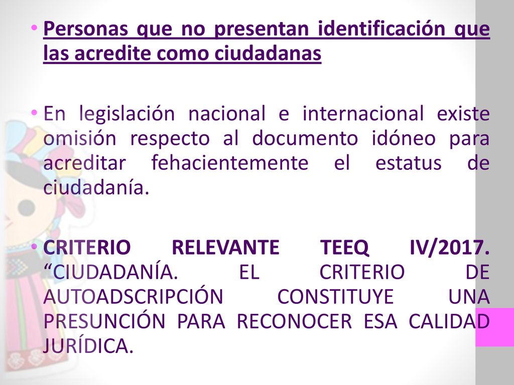 Personas que no presentan identificación que las acredite como ciudadanas