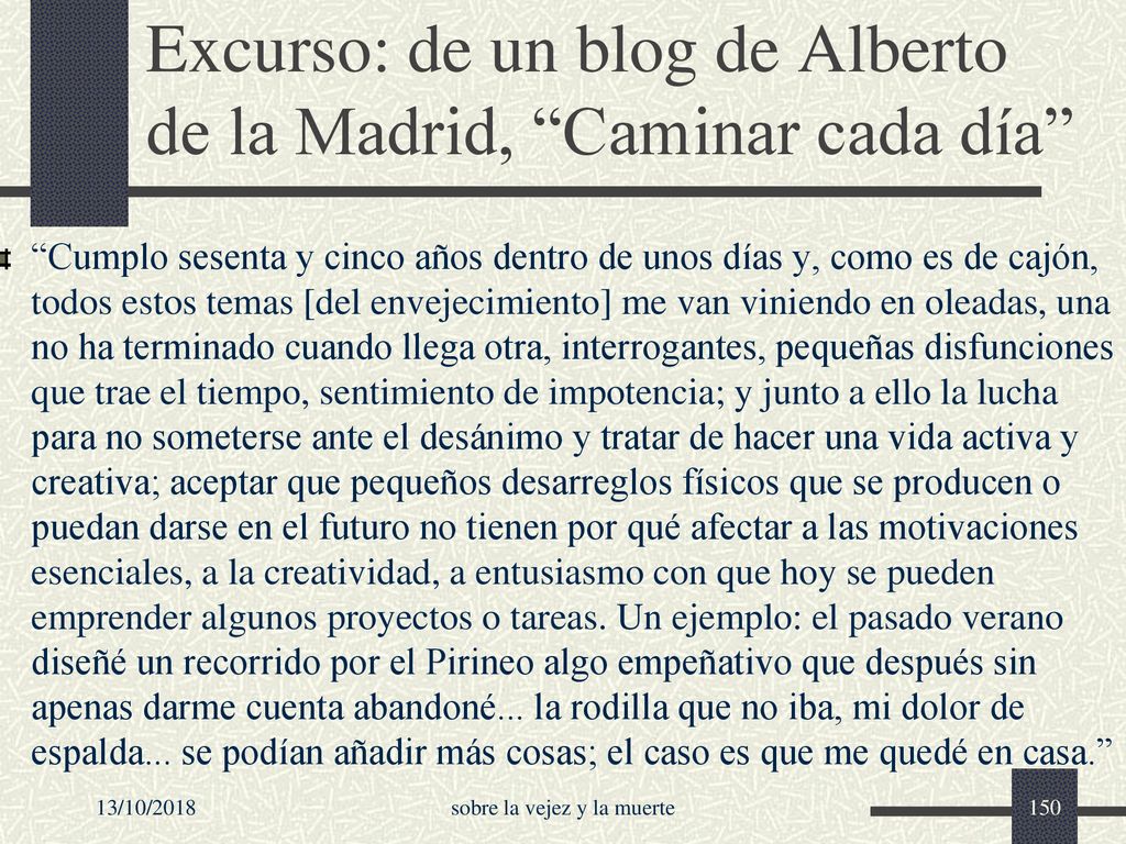 Excurso: de un blog de Alberto de la Madrid, Caminar cada día