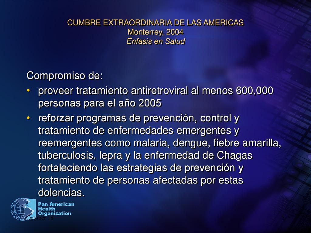 CUMBRE EXTRAORDINARIA DE LAS AMERICAS Monterrey, 2004 Énfasis en Salud