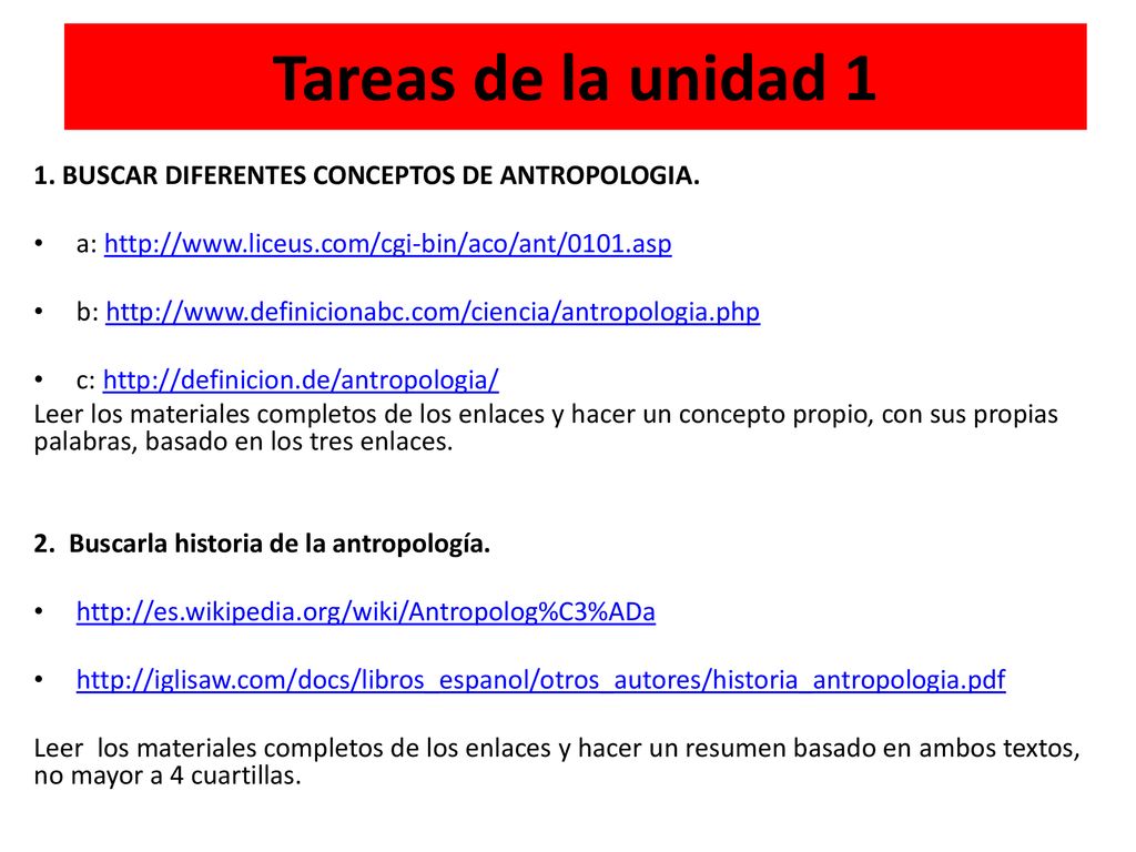 Tareas de la unidad 1 1. BUSCAR DIFERENTES CONCEPTOS DE ANTROPOLOGIA.