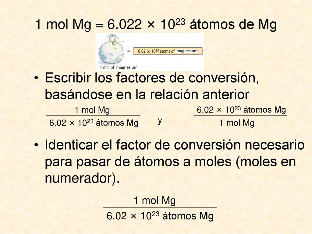 Escribir los factores de conversión, basándose en la relación anterior