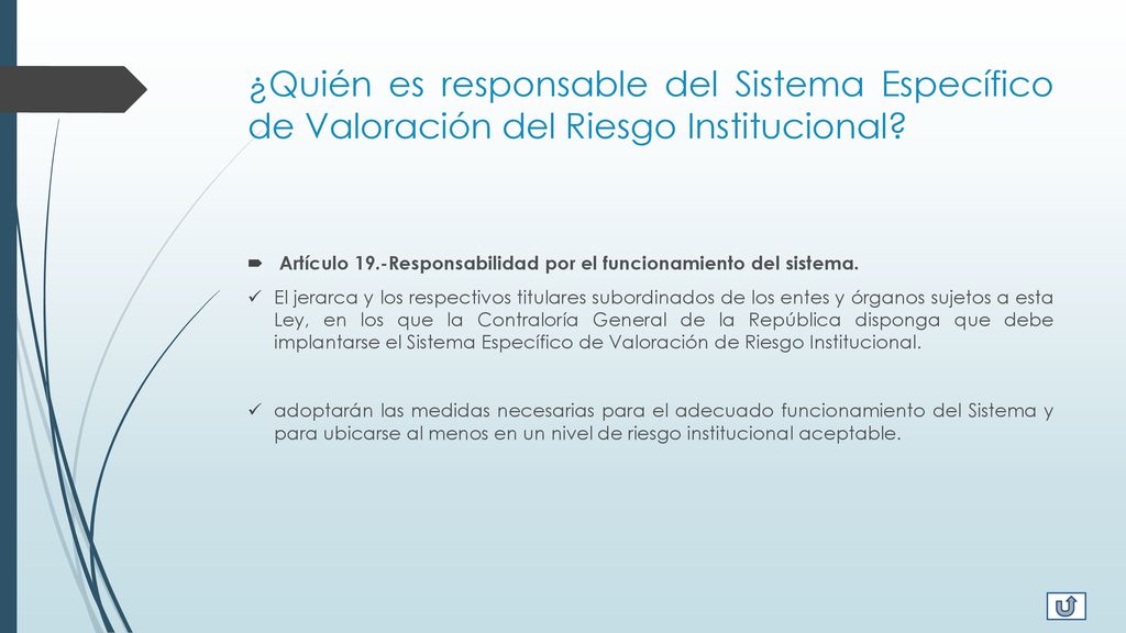 ¿Quién es responsable del Sistema Específico de Valoración del Riesgo Institucional