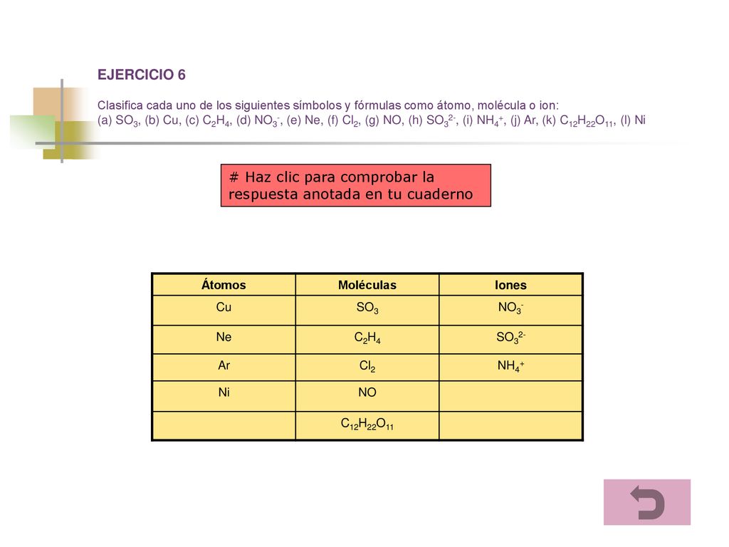 # Haz clic para comprobar la respuesta anotada en tu cuaderno