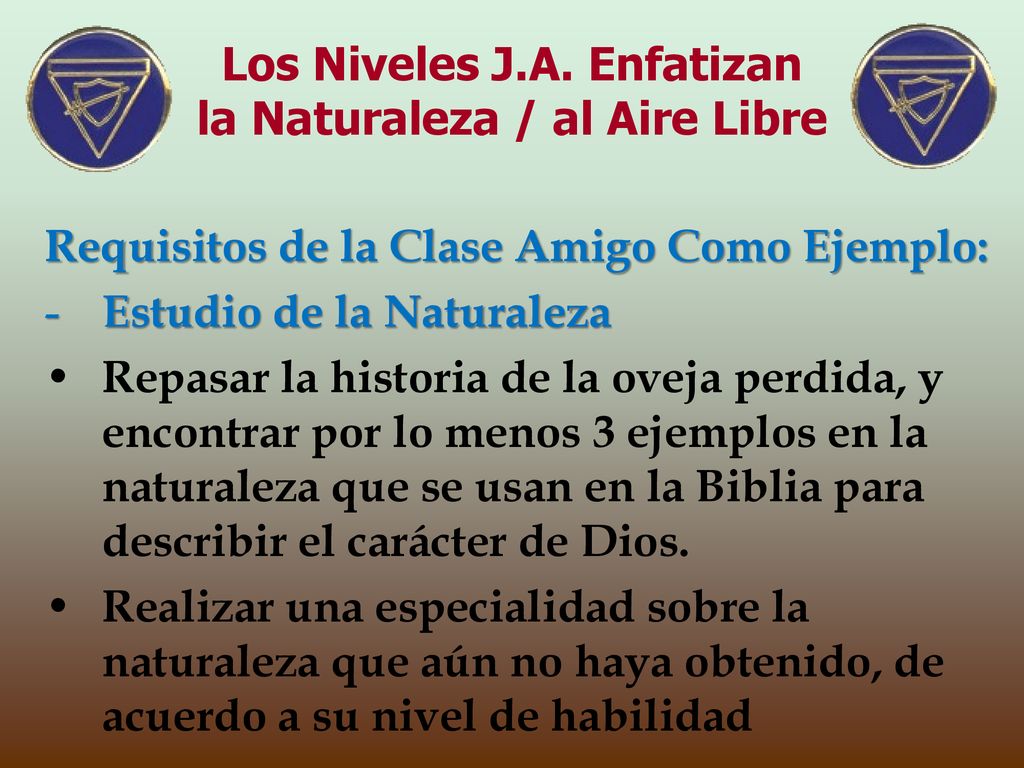 Los Niveles J.A. Enfatizan la Naturaleza / al Aire Libre
