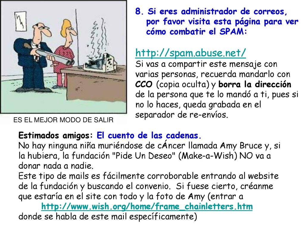 8. Si eres administrador de correos,