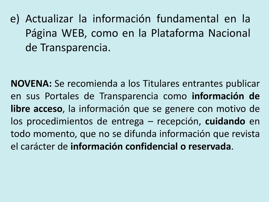 Actualizar la información fundamental en la Página WEB, como en la Plataforma Nacional de Transparencia.