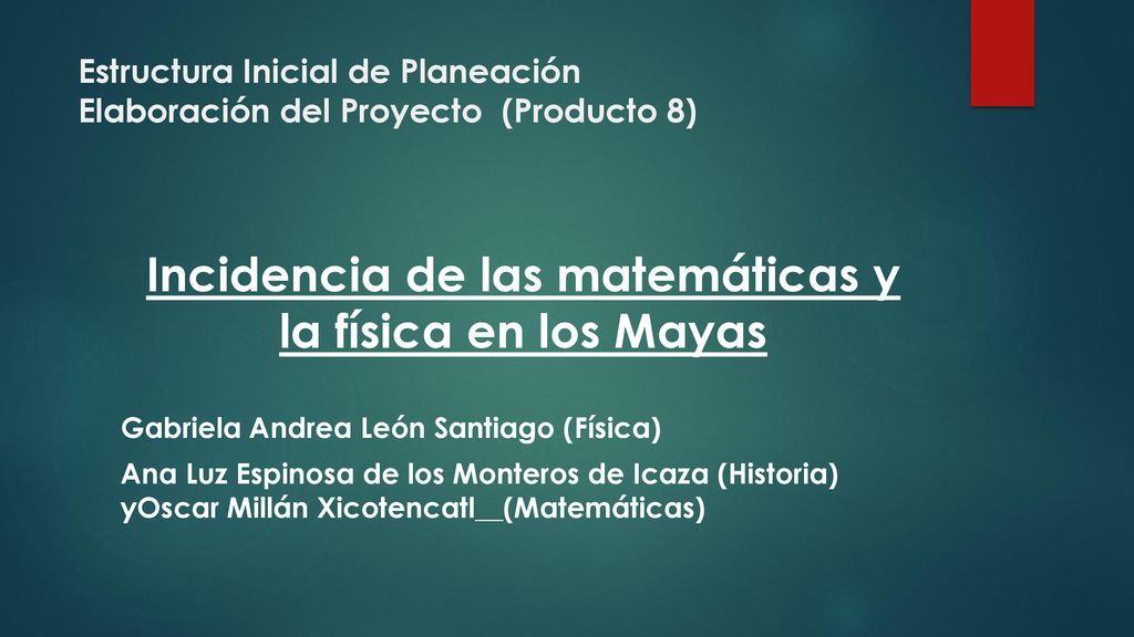 Estructura Inicial de Planeación Elaboración del Proyecto (Producto 8)