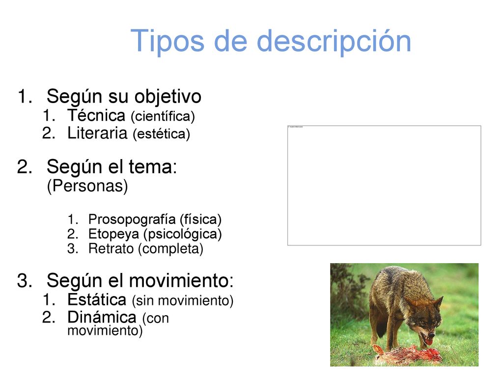 Tipos de descripción Según su objetivo Según el tema: