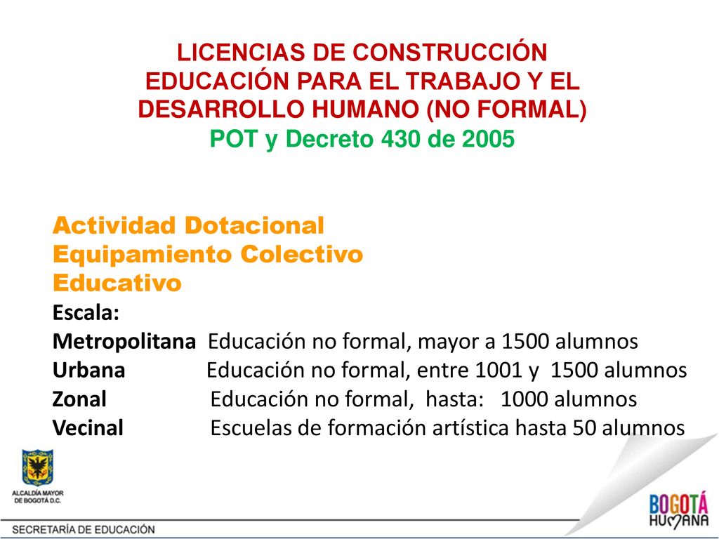 LICENCIAS DE CONSTRUCCIÓN EDUCACIÓN PARA EL TRABAJO Y EL DESARROLLO HUMANO (NO FORMAL) POT y Decreto 430 de 2005