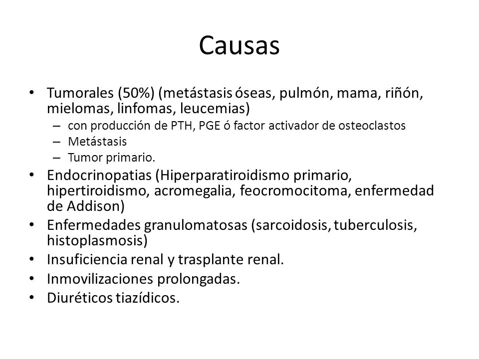 Causas Tumorales (50%) (metástasis óseas, pulmón, mama, riñón, mielomas, linfomas, leucemias)