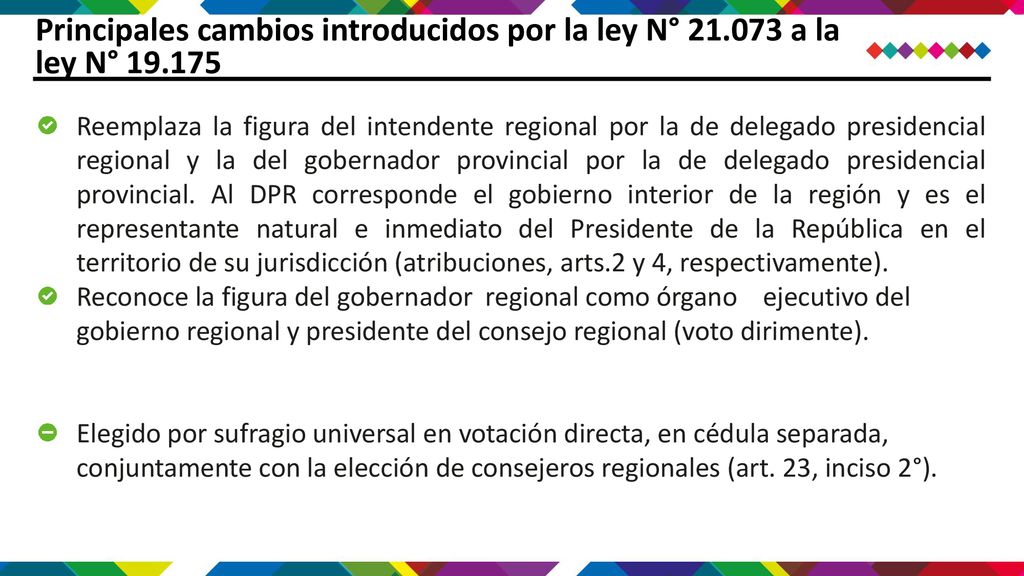 Principales cambios introducidos por la ley N° a la ley N° 19