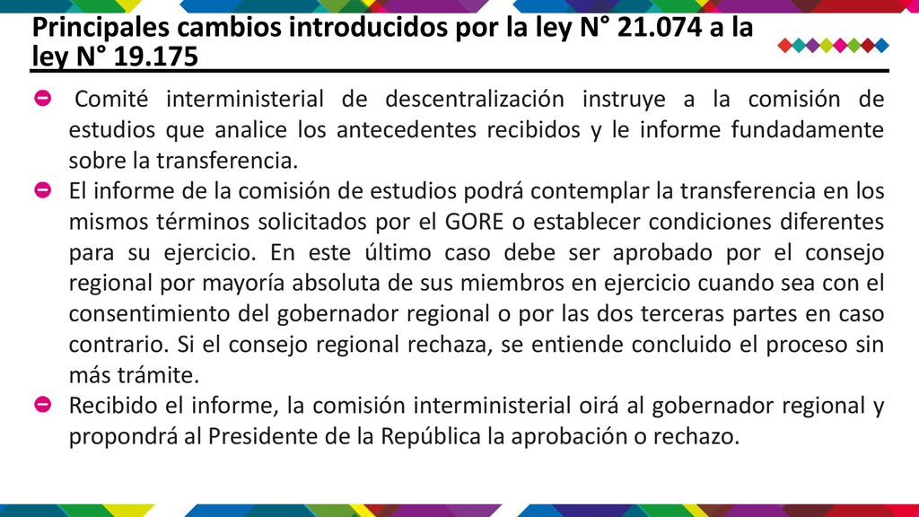 Principales cambios introducidos por la ley N° a la ley N° 19