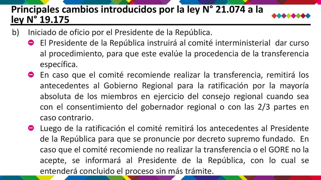 Principales cambios introducidos por la ley N° a la ley N° 19