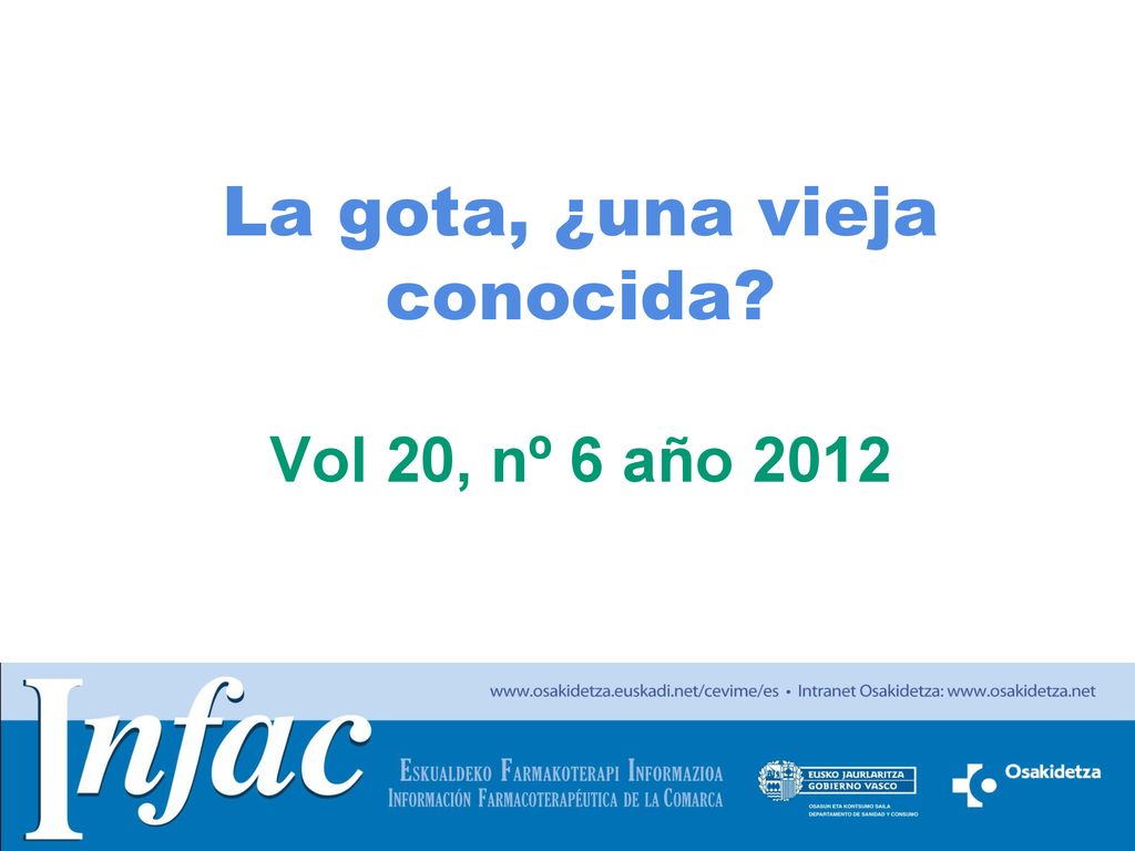 La gota, ¿una vieja conocida Vol 20, nº 6 año 2012