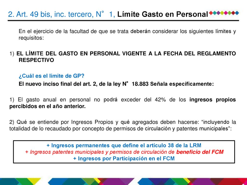 2. Art. 49 bis, inc. tercero, N°1, Límite Gasto en Personal