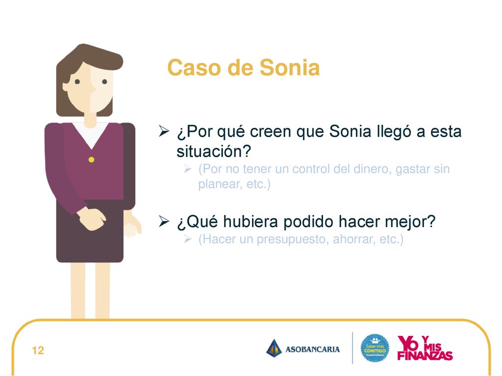 Caso de Sonia ¿Por qué creen que Sonia llegó a esta situación