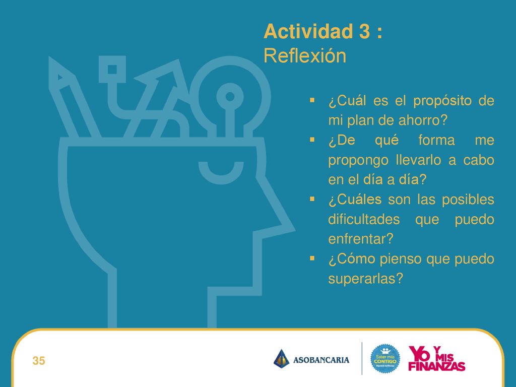 Actividad 3 : Reflexión ¿Cuál es el propósito de mi plan de ahorro