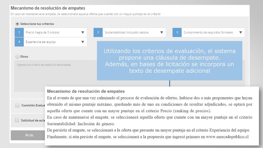Utilizando los criterios de evaluación, el sistema propone una cláusula de desempate.