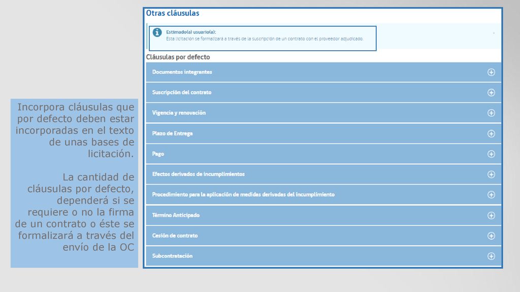Incorpora cláusulas que por defecto deben estar incorporadas en el texto de unas bases de licitación.