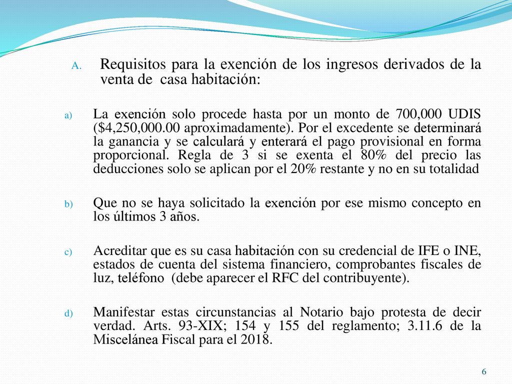 Requisitos para la exención de los ingresos derivados de la venta de casa habitación: